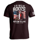 Drinkin' Booze Refusin' To Lose