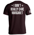 I Don't Really Care Margaret