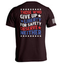 Those Who Give Up Liberty For Safety Shirt