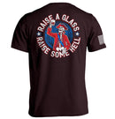 Raise a Glass Raise Some Hell