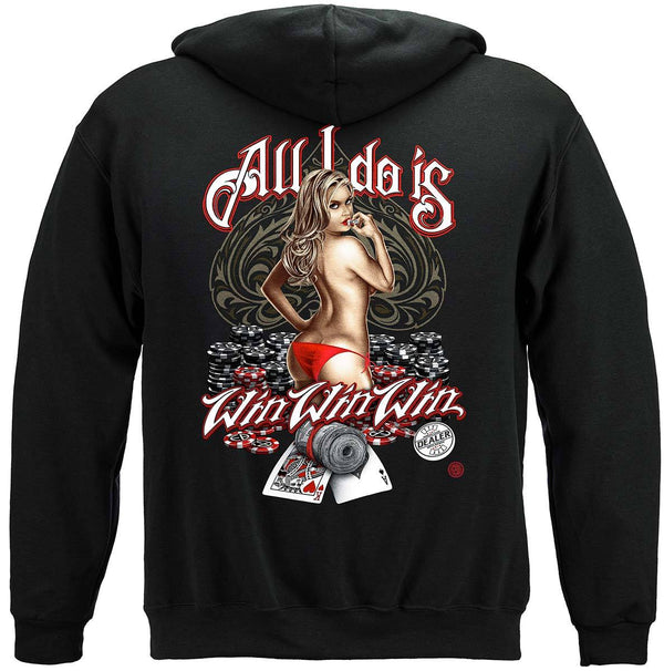 All I Do Is Win Win Win Premium Hooded Sweat Shirt