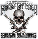 2nd Amendment  Come and Take it From My Cold Dead Hands Premium Reflective Decal