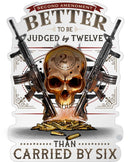 2A Judged By 12 than Carried By 6 Premium Reflective Decal