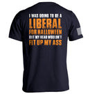 I Was Going to Be A Liberal For Halloween