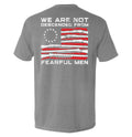 We Are Not Descended From Fearful Men