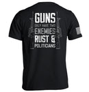 Guns Only have Two Enemies Rust & Politicians