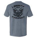 Liberty Not Tyranny