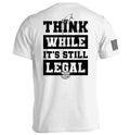 Think While it's still Legal