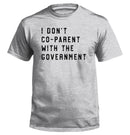 I Don't Coparent With The Government
