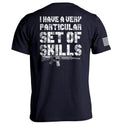 I Have a Very Particular Set of Skills