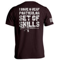 I Have a Very Particular Set of Skills