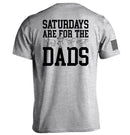 Saturdays Are For The Dads