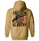 Dangerous Freedom Over Peaceful Slavery