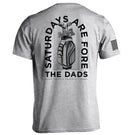 Saturdays Are For The Dads Golf Grey