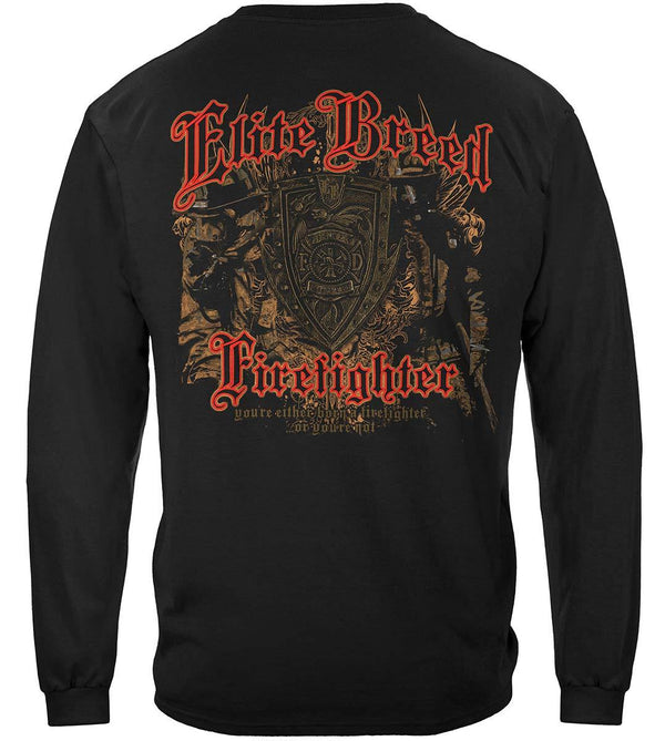 Elite Breed Firefighter Borne Or Your Not Premium Long Sleeves