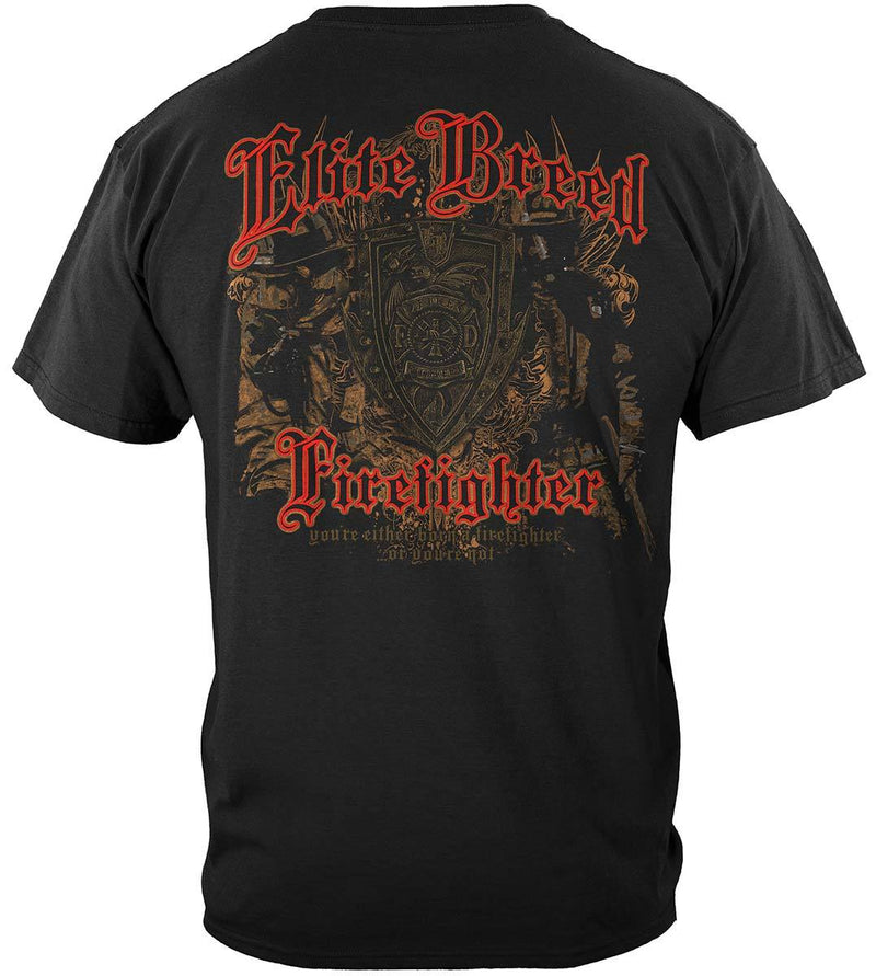Elite Breed Firefighter Borne Or Your Not Premium Long Sleeves