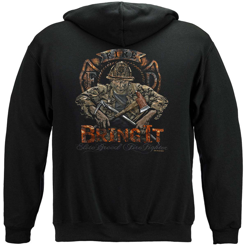 Elite Breed Firefighter Bring It Premium Hooded Sweat Shirt