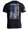 It Offends You Until it Defends You