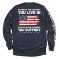 Support The Country You Live In Flag