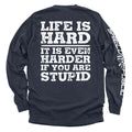 Life Is Hard