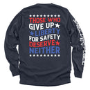 Those Who Give Up Liberty For Safety Shirt