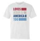 Loves Jesus & America Too Bold (Front)