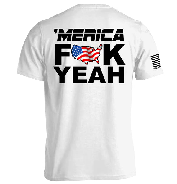'Merica Fuck Yeah (Limited Edition) Tee