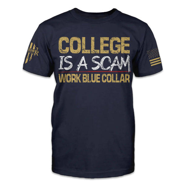 College Is A Scam Tee