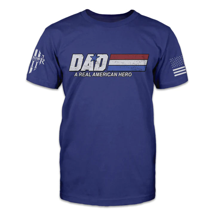 DAD Real american hero T-shirt