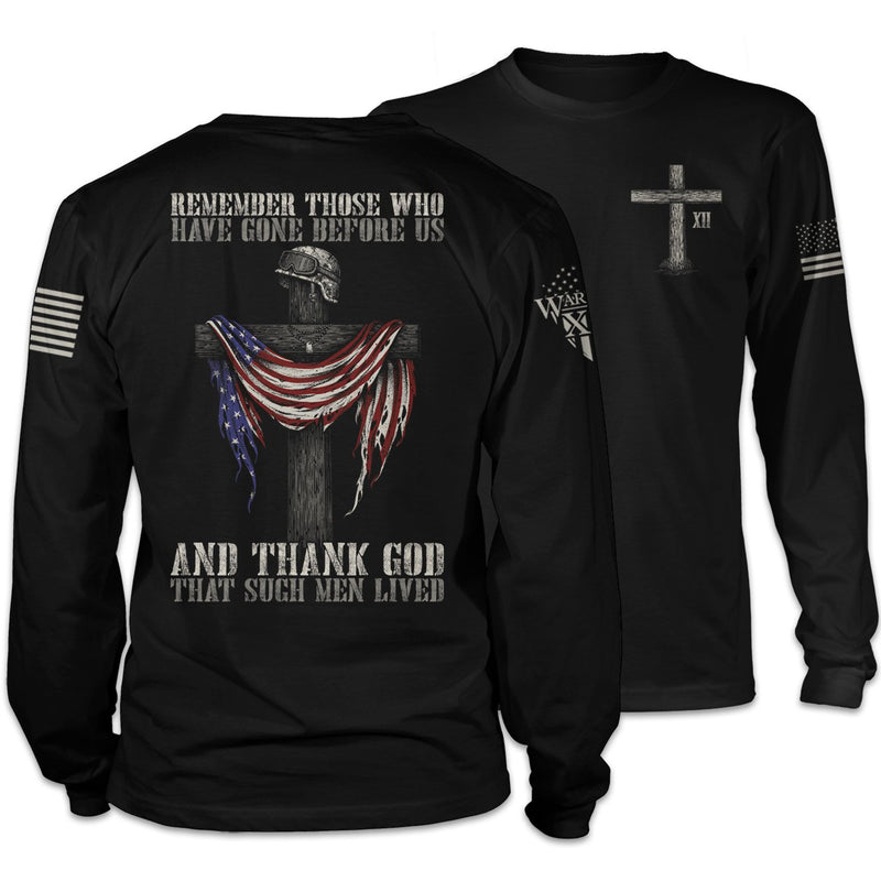 Remember Those Before Us Long Sleeve Tee